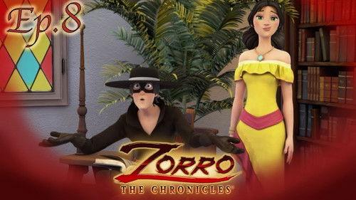 Zorro the Chronicles Season 1 Episode 8 - The True Face of Zorro