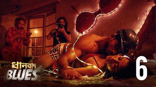 Dhanbad Blues Season 1 Episode 6 - Chumur Overdose