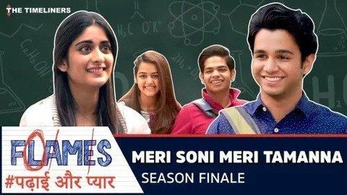 FLAMES Season 1 Episode 5 - Meri Soni Meri Tamanna