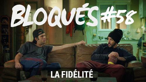 Blocked Season 1 Episode 58 - La Fidélité