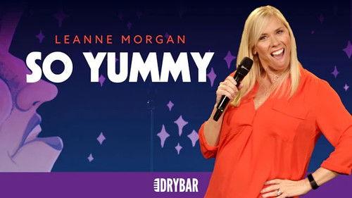 Dry Bar Comedy Season 3 Episode 4 - Leanne Morgan: So Yummy