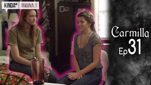 Carmilla Season 1 Episode 31 - Of Hearts And Holy Hand Grenades