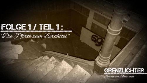 Grenzlichter - Kontakt zur Anderswelt Season 1 Episode 1 - Episode 1