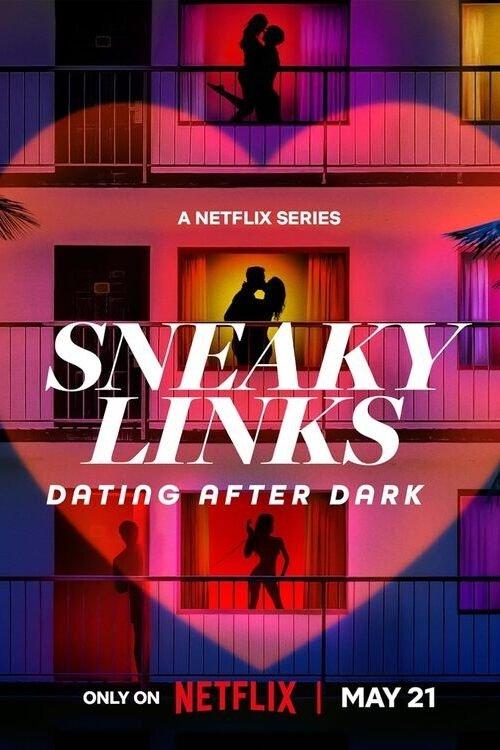 Sneaky Links: Dating After Dark poster