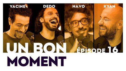 Un bon moment Season 1 Episode 16 - Episode 16