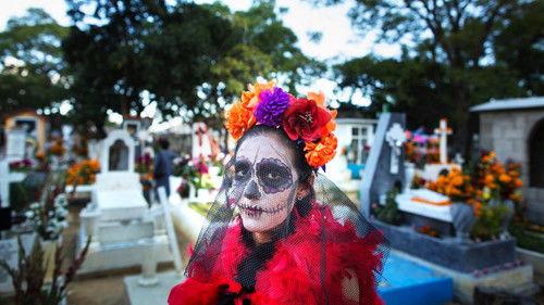 Last Days Season 1 Episode 7 - Oaxaca, Mexico