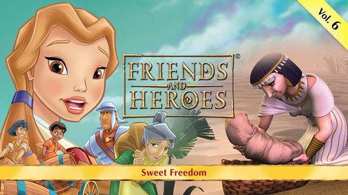 Friends and Heroes Season 1 Episode 6 - Sweet Freedom