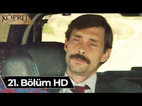 Köprü Season 1 Episode 21 - Episode 21