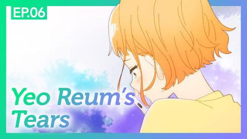 A Day Before Us Season 3 Episode 6 - Yeo Reum's Tears