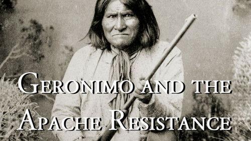 American Experience Season 1 Episode 8 - Geronimo and the Apache Resistance