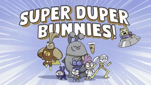 Super Duper Bunny League Season 1 Episode 1 - Super Duper Bunnies!