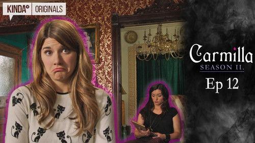 Carmilla Season 2 Episode 12 - Enter the Lugenbaron