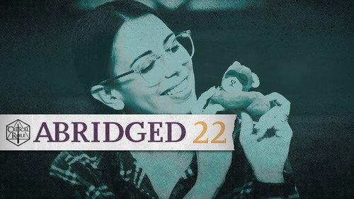 Critical Role Abridged Season 1 Episode 22 - Promise and Potential