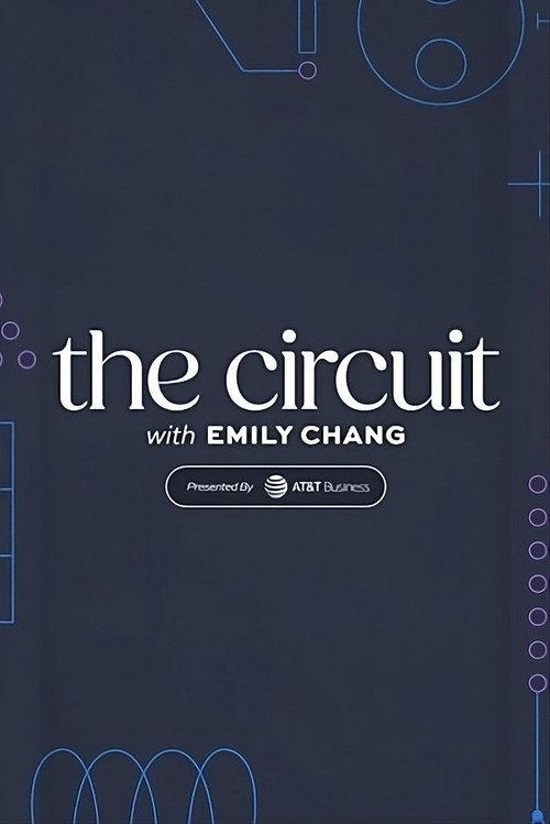 The Circuit with Emily Chang poster