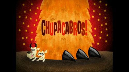 El Tigre: The Adventures of Manny Rivera Season 1 Episode 40 - Chupacabros!