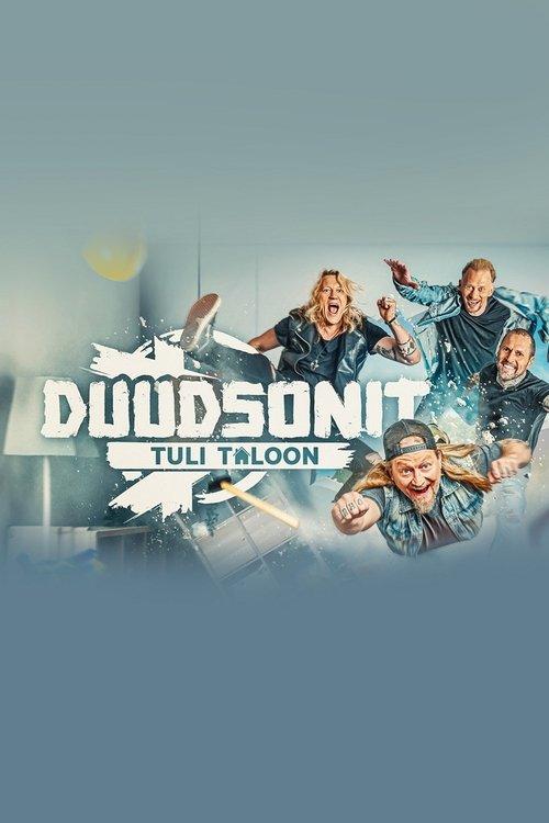 Duudsonit tuli taloon poster
