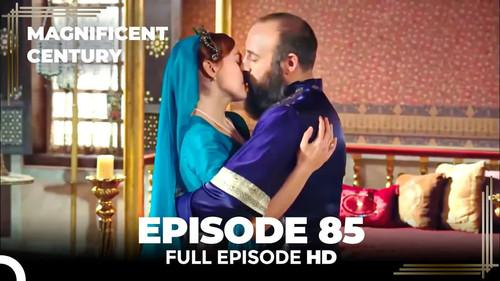 The Magnificent Century Season 3 Episode 22 - Episode 85