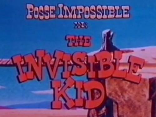 Posse Impossible Season 1 Episode 12 - The Invisible Kid