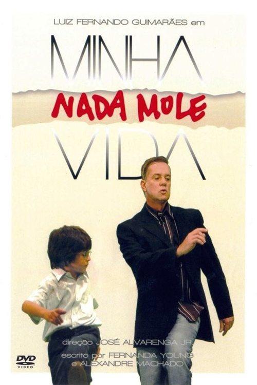 Minha Nada Mole Vida poster