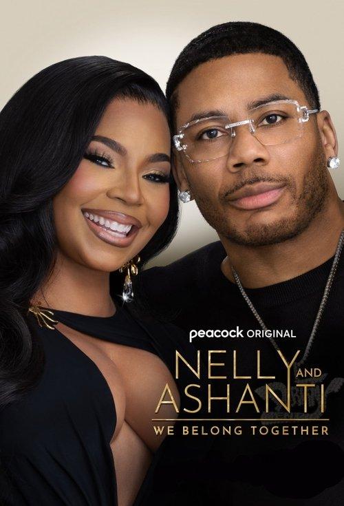 Nelly & Ashanti: We Belong Together poster