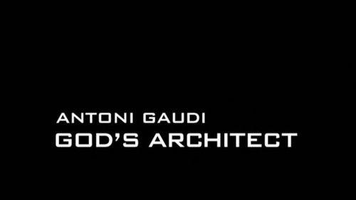 Visions of Space Season 1 Episode 1 - Antoni Gaudi: God's Architect