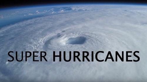 Cosmic Journeys Season 1 Episode 3 - Super Hurricanes