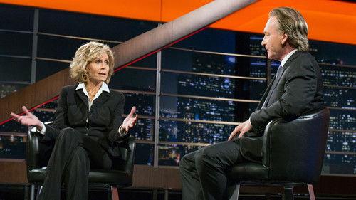 Real Time with Bill Maher Season 15 Episode 1 - Jane Fonda; Keith Olbermann; Heather McGhee; Jon Meacham; Thomas Perez