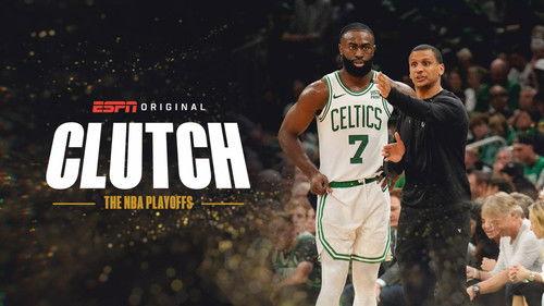 Clutch: The NBA Playoffs Season 1 Episode 7 - Beyond the Game