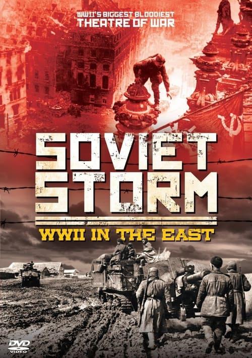 Soviet Storm: World War II in the East poster