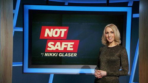 Not Safe with Nikki Glaser Season 1 Episode 1 - Carpe Do 'Em