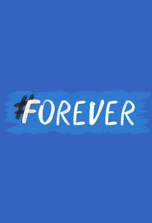 #forever poster