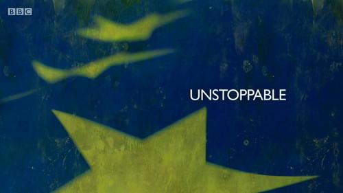 Inside Europe: Ten Years of Turmoil Season 1 Episode 3 - Unstoppable