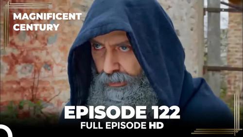 Magnificent Century Season 4 Episode 19 - Episode 122