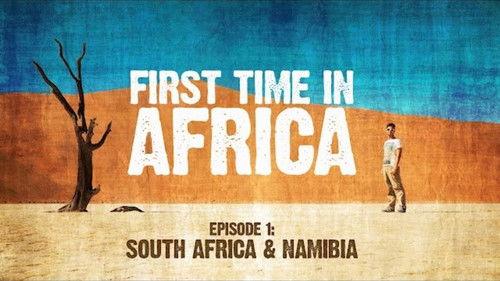 First Time In Africa: Backpacking From Cape Town To Victoria Falls Season 1 Episode 1 - First Time In Africa: Ep 1 - Backpacking in South Africa & Namibia