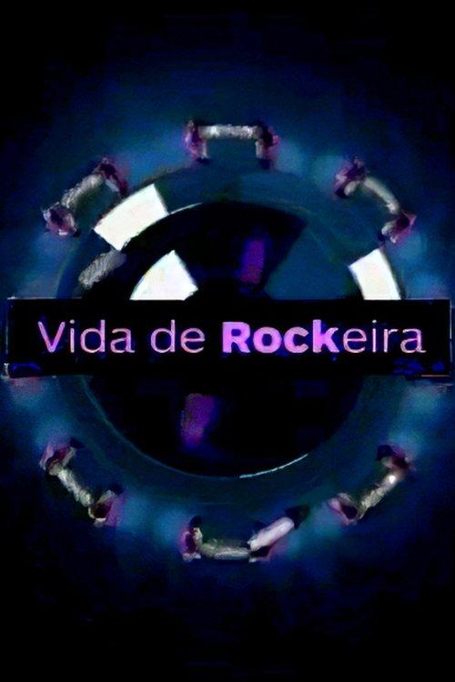 Vida de Rockeira poster