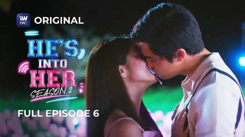 He's Into Her Season 2 Episode 6 - He's Back