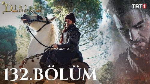 Resurrection: Ertugrul Season 5 Episode 11 - Episode 132