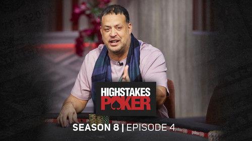High Stakes Poker Season 8 Episode 4 - Episode 4