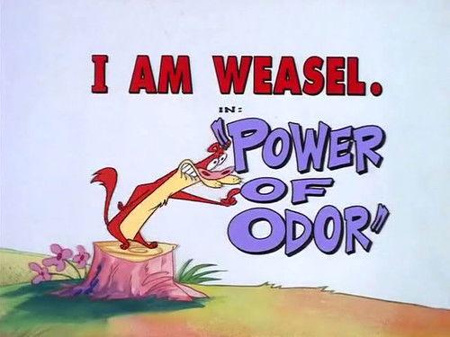 I Am Weasel Season 1 Episode 6 - Power of Odor