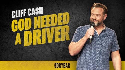Dry Bar Comedy Season 7 Episode 22 - Cliff Cash: God Needed a Driver