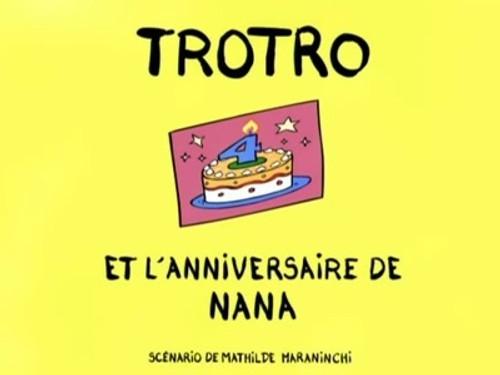 Trotro Season 2 Episode 6 - Trotro and the anniversary of Nana