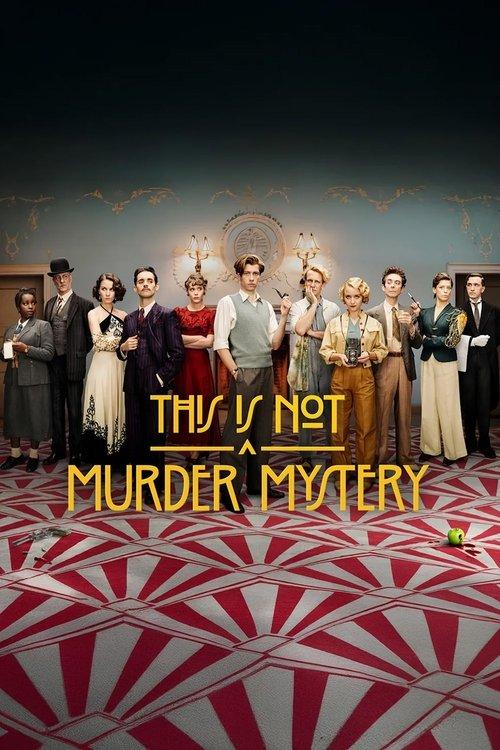 This is Not a Murder Mystery poster