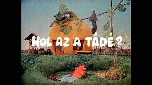 Mazsola és Tádé Season 1 Episode 8 - Hol az a Tádé?