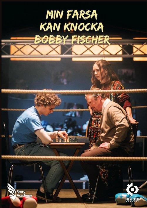 Min Farsa Kan Knocka Bobby Fischer poster