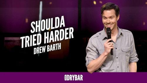 Dry Bar Comedy Season 2 Episode 17 - Drew Barth: Shoulda Tried Harder