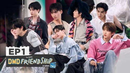 DMD Friendship The Reality Season 2 Episode 1 - Episode 1