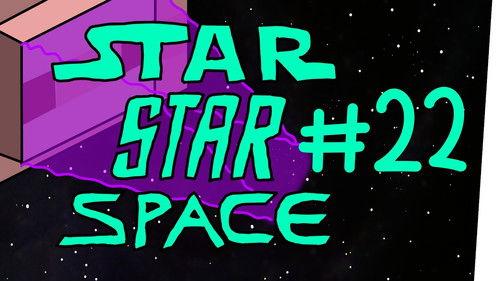StarStarSpace Season 2 Episode 11 - Episode 11