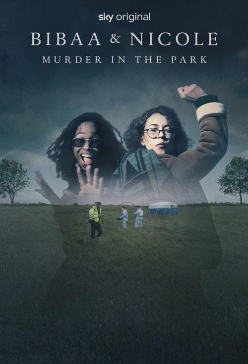 Bibaa & Nicole: Murder in the Park poster