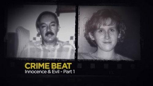 Crime Beat Season 3 Episode 18 - Innocence and Evil, Part 1
