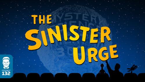 Mystery Science Theater 3000 Season 6 Episode 12 - The Sinister Urge